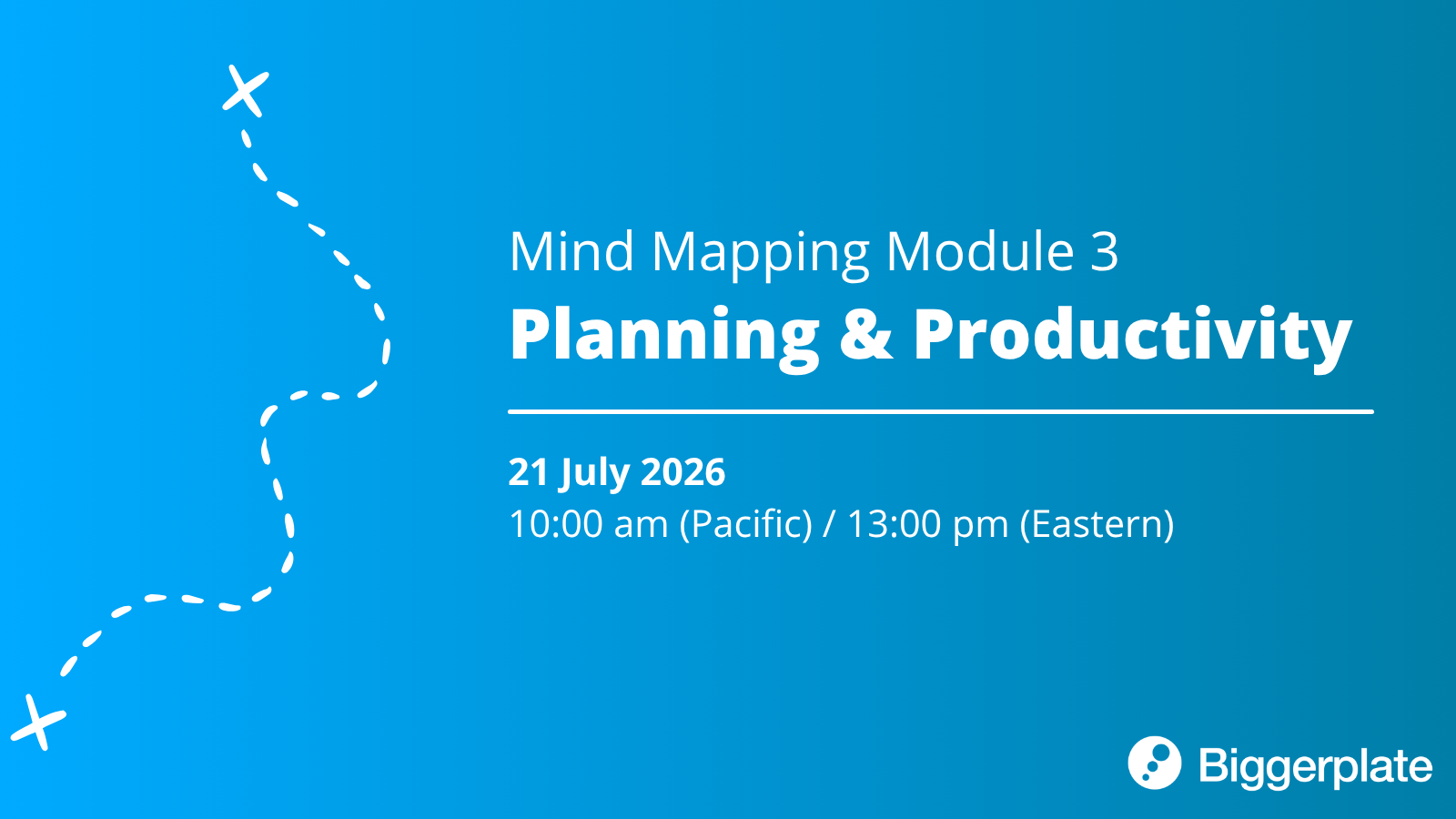Module 3: Planning & Productivity