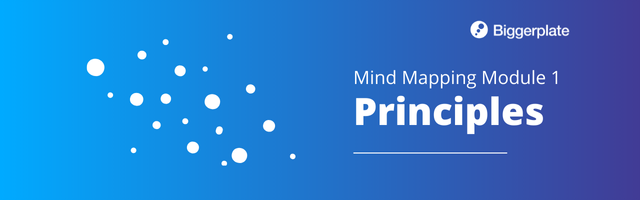 Mind Mapping Module 1: Principles