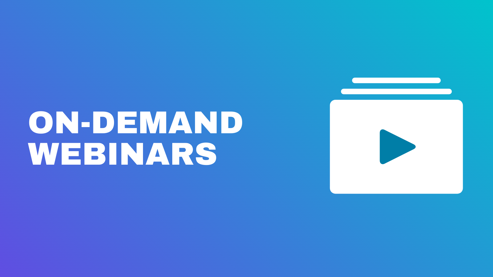 On-Demand Webinars